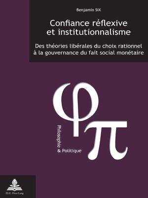 cover image of Confiance réflexive et institutionnalisme